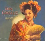 Title: Irma Gonz¿¿lez: En Vivo, 1945-1965, Artist: Irma Gonzalez