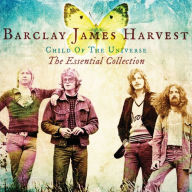 Title: Child of the Universe: The Essential Collection, Artist: Barclay James Harvest