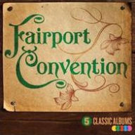Title: Five Classic Albums, Artist: Fairport Convention