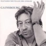 Title: Mauvaises Nouvelles Des Etoiles, Artist: Serge Gainsbourg