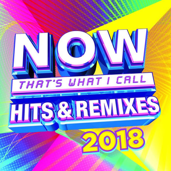 NOW Hits & Remixes 2018