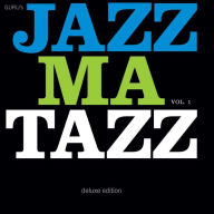 Title: Jazzmatazz, Vol. 1 [Deluxe Edition], Artist: Guru's Jazzmatazz