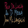 The Guitar Trio: Paco de Lucia/John McLaughlin/Al Di Meola