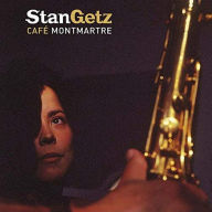 Title: Cafe Montmartre, Artist: Stan Getz