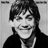 Title: Lust for Life [Deluxe Edition], Artist: Iggy Pop