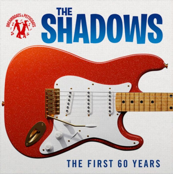 Dreamboats & Petticoats Presents: The Shadows - The First 60 Years