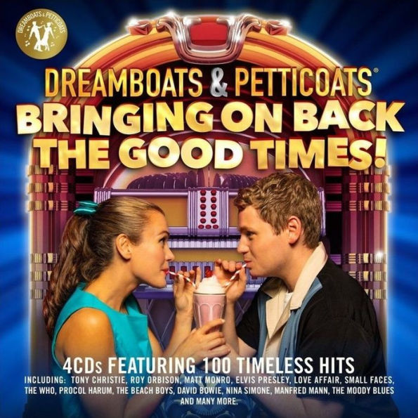 Dreamboats & Petticoats Presents: Bringing on Back the Good Times!