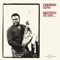 Title: Getting Ready..., Artist: Freddie King