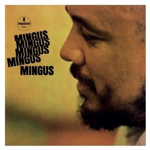 Mingus Mingus Mingus Mingus Mingus