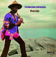 Title: Thembi, Artist: Pharoah Sanders