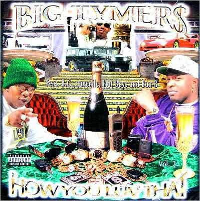 How You Luv That?, Vol. 2 by Big Tymers | CD | Barnes & Noble®