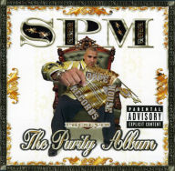 Title: The Purity Album, Artist: South Park Mexican