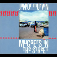 Title: Muggers in the Street, Artist: Junior Murvin