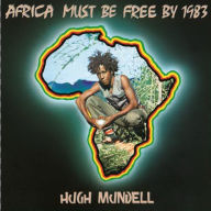 Title: Africa Must Be Free by 1983, Artist: Hugh Mundell