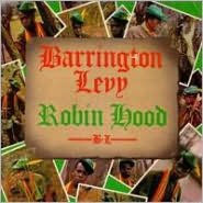 Title: Robin Hood, Artist: Barrington Levy