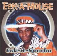 Title: Eek-A-Speaka, Artist: Eek-A-Mouse