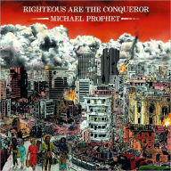 Title: Righteous Are the Conqueror, Artist: Michael Prophet