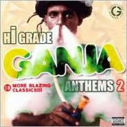 Hi-Grade Ganja Anthems, Vol. 2