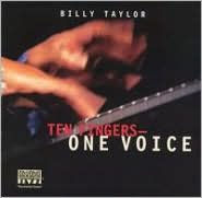 Title: Ten Fingers, One Voice, Artist: Billy Taylor