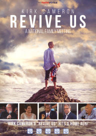 Title: Kirk Cameron: Revive Us