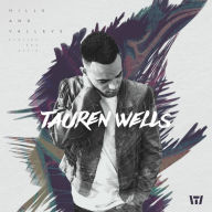 Title: Hills and Valleys, Artist: Tauren Wells