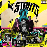 Title: Strange Days, Artist: The Struts