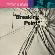 Title: Breaking Point!, Artist: Freddie Hubbard