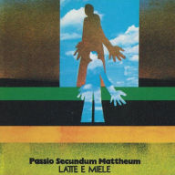 Title: Passio Secundum Mattheum, Artist: Latte e Miele