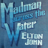 Title: Madman Across the Water, Artist: Elton John