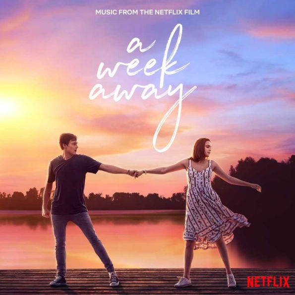 A Week Away [Music From the Netflix Film]