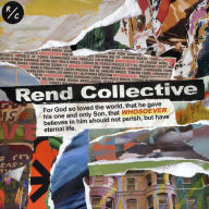 Title: Whosoever, Artist: Rend Collective