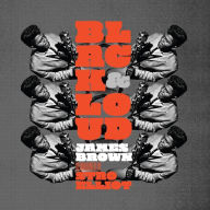 Title: Black & Loud: James Brown Reimagined, Artist: James Brown