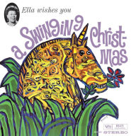 Title: Ella Wishes You a Swinging Christmas, Artist: Ella Fitzgerald