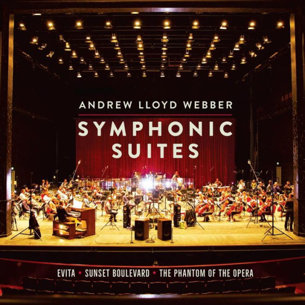 Andrew Lloyd Webber: Symphonic Suites