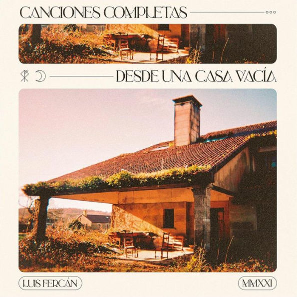 Canciones Completas Desde una Casa Vacia