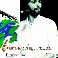 Title: Flamenco Vivo, Artist: Camaron de la Isla