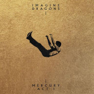 Title: Mercury – Act 1, Artist: Imagine Dragons