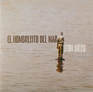 Title: El Hombrecito Del Mar, Artist: Leon Gieco