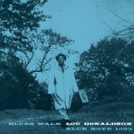 Title: Blues Walk, Artist: Lou Donaldson