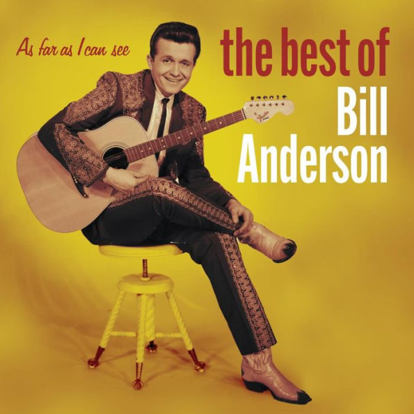 As Far as I Can See: The Best of Bill Anderson