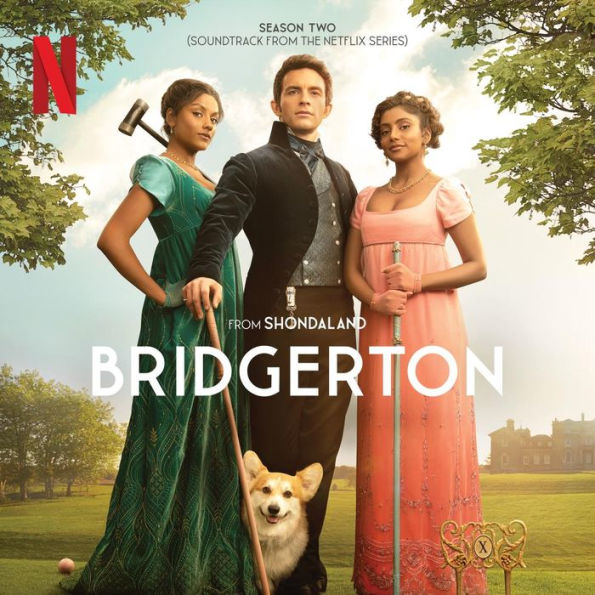Bridgerton Season Two [Soundtrack from the Netflix Series]