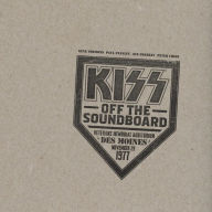 Title: Off the Soundboard: Live in Des Moines, IA, November 29, 1977, Artist: Kiss