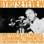 Byrd's Eye View