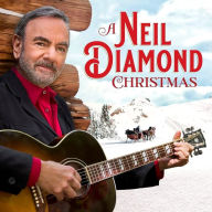 Title: A Neil Diamond Christmas, Artist: Neil Diamond