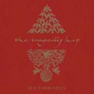 Title: Yer Favourites, Artist: The Tragically Hip