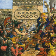 Title: The Grand Wazoo, Artist: Frank Zappa