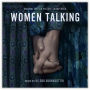 Women Talking [Original Motion Picture Soundtrack]