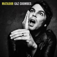 Title: Matador [Yellow Colored Vinyl], Artist: Gaz Coombes