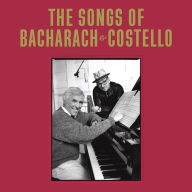 Title: The Songs of Bacharach & Costello, Artist: Elvis Costello