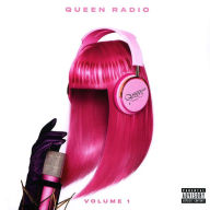 Title: Queen Radio, Vol. 1, Artist: Nicki Minaj